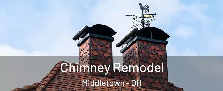  Chimney Remodel Middletown - OH