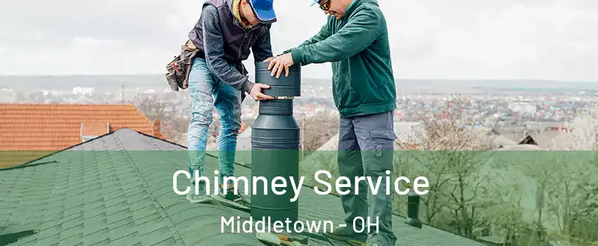  Chimney Service Middletown - OH