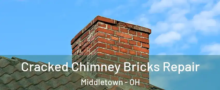  Cracked Chimney Bricks Repair Middletown - OH