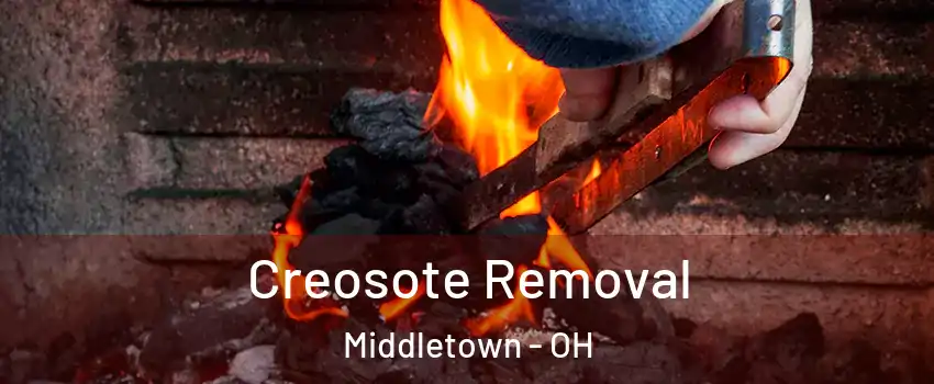  Creosote Removal Middletown - OH