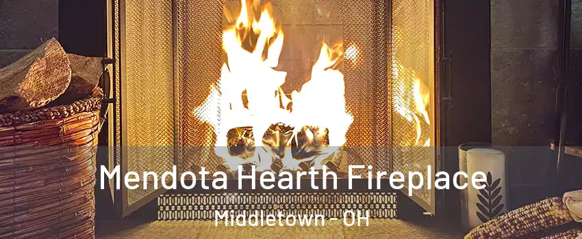  Mendota Hearth Fireplace Middletown - OH