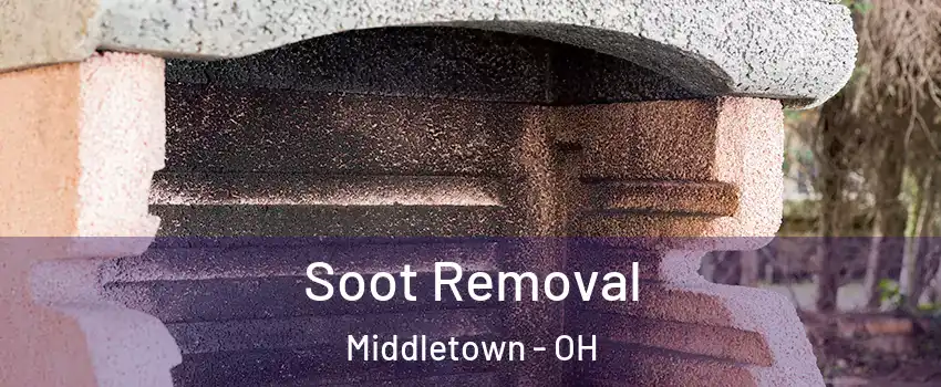  Soot Removal Middletown - OH