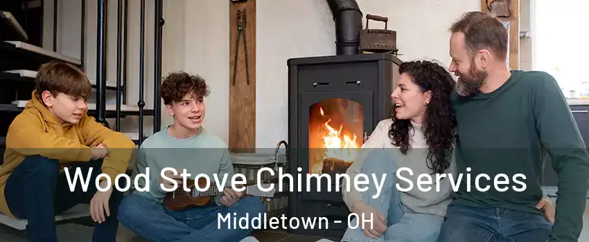  Wood Stove Chimney Services Middletown - OH